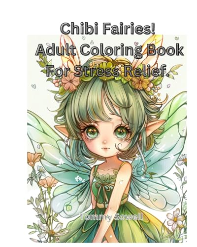 of Chibi Fairies! Dive adult coloring book for stress relief. von Independently published